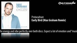 CD206 Protoculture  Early Bird Max Graham Remix [upl. by Ahselet]