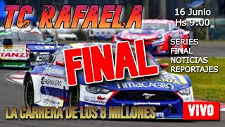 TURISMO CARRETERA TC 8 Millones FINAL🔴🏁 en VIVO🔴  SERIES  RAFAELA 2024 [upl. by Ardnoik823]