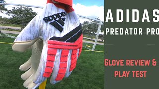 Goalkeeper Glove Review Adidas Predator Pro quotCold Bloodquot GK Gloves [upl. by Inar]