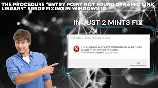 The Procedure quotEntry Point Not Found Dynamic Link Libraryquot Error Fixing In Windows 10 [upl. by Aisac]