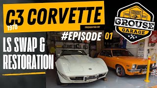 C3 Corvette Restoration and LS Swap Restomod  S01E01  The Beginning [upl. by Publus]