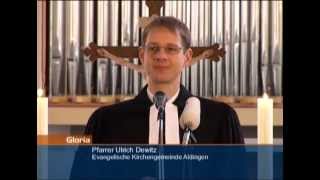 Gloria  Gottesdienst aus der Evangelischen Kirchengemeinde Aldingen [upl. by Tremain]