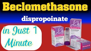 beclomethasone dipropionate [upl. by Corrie]