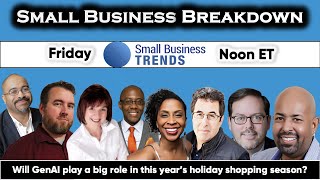 Small Biz Breakdown Ep 12  Will GenAI have a big impact this holiday shopping season [upl. by Noda]