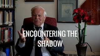 Encountering the Shadow Presented by James Hollis PhD [upl. by Linder]