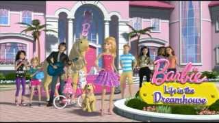 Barbie Life in the Dreamhouse Theme Song [upl. by Levan572]