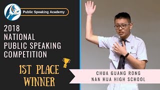 Champion 2018 National Public Speaking Competition  Chua Guang Rong Nan Hua High [upl. by Donia359]