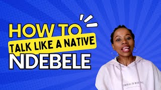 Avoid These Mistakes When Using Ndebele Verbs Ndebele Grammar 101 [upl. by Bouldon]