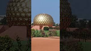 Auroville Matrimandir Tamilnadu [upl. by Maude165]