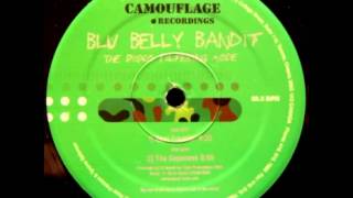 Blu Belly Bandit  The Dopeness [upl. by Poliard]