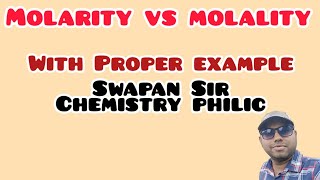 Molarity Vs Molality with easy and suitable example [upl. by Yenhpad]