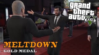 GTA 5  Meltdown Mission Gold Medal Guide [upl. by Gloriane532]