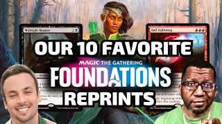 10 Awesome Reprints in Foundations w MythicMichael  MTG Reviews amp Spoilers [upl. by Annaihr]