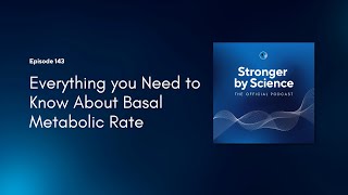 Everything you Need to Know About Basal Metabolic Rate Episode 143 [upl. by Ingold]