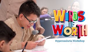 OHF Words of Worth Hyperoxaluria Worshop [upl. by Suoinuj]