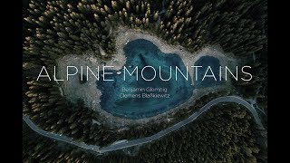 Alpine Mountains  Alps in 4K  Cinematic Drone Footage [upl. by Malvie88]