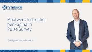 Wekelijkse update  Maatwerk Instructies per Pagina in Pulse Survey [upl. by Ziguard]