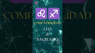 Signos Zodiacales COMPATIBILIDAD entre LEO y SAGITARIO [upl. by Posner]