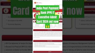 India Post Payment Bank IPPB IT Executive Admit Card 2024 out now🙌 [upl. by Wolfson199]