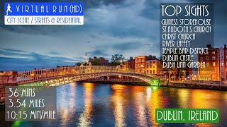 Virtual Run Dublin Ireland Tour  Passing Historical Landmarks in HD w 120bpm Running Music [upl. by Ardeid]