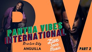 Pantha Vibes International Live Music from Anguilla Part 2 [upl. by Aihsaei169]