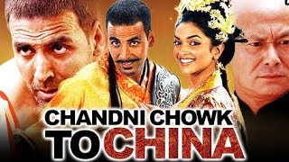 Chandni Chowk To China Full Movie  Akshay Kumar  Deepika padukone  Mithun C  Facts amp Review [upl. by Mariette]