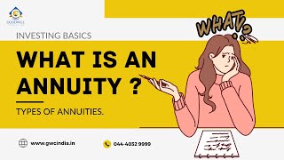 What is an Annuity and Their Types  Investing Basics annuity [upl. by Lienhard133]