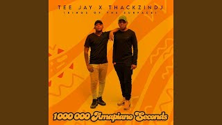 Tee Jay amp ThackzinDJ – Uzobuya Nini ft Nkosazana Daughter Dlala Thukzin Murumba Pitch DJ Bongz [upl. by Itsud575]