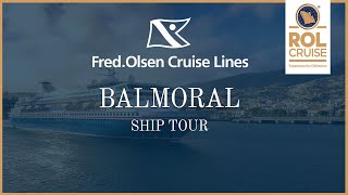 Balmoral Ship Tour  ROL Cruise [upl. by Haynes]