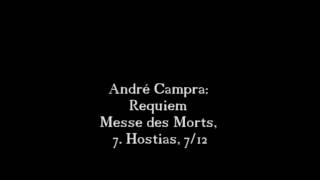 André Campra Requiem  Messe des Morts 7 Hostias 712 [upl. by Lacym800]