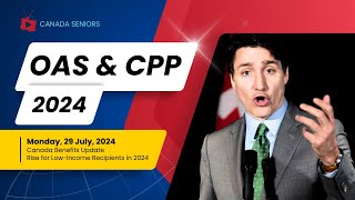 Canada Benefits Update 2024  OAS amp CPP Increases Announced  Low Income Recipients [upl. by Kessler]