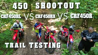 450 SHOOTOUT CRF450R VS CRF450RX VS CRF450RL TRAIL TESTING [upl. by Benoite879]