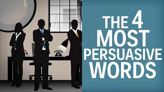 The 4 Most Persuasive Words In The English Language [upl. by Maxentia]