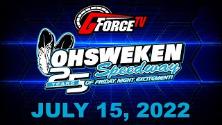 Friday Night Excitement  Ohsweken Speedway  July 15 2022 [upl. by Ymer483]