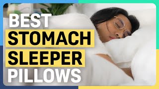 Best Pillows for Stomach Sleepers  Our Top 5 [upl. by Arlina]