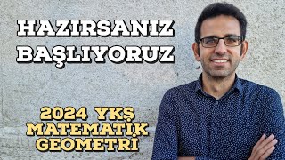 2024 YKS Hazırsanız Başlıyoruz  Matematik Geometri [upl. by Rebekkah]