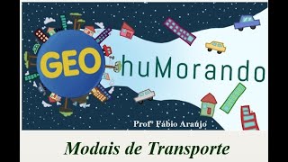 Os Modais de Transporte [upl. by Lleneg]