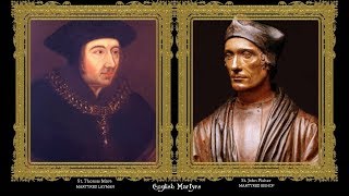 Ss John Fisher amp Thomas More 22 June Courage in the Faith [upl. by Bhatt]