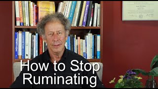 How to Stop Ruminating [upl. by Ensign232]