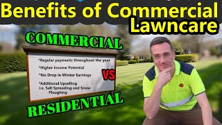 You need COMMERCIAL Clients for Your GARDEN BUSINESS TO SUCCEED COMMERCIAL VS RESIDENTAL [upl. by Nahtnhoj]