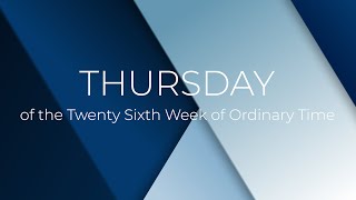 Holy Mass of Thursday of the Twenty Sixth Week of Ordinary Time  03 October 2024 [upl. by Ming]