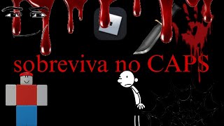 jogando o jogo no Roblox sobreviva ao caps mano o que aconteceu aqui 😶 [upl. by Nylsirhc]