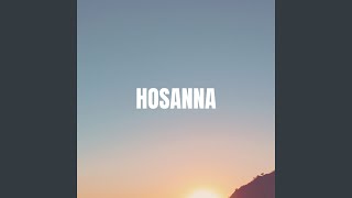 Hosanna [upl. by Iddo]