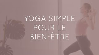 Yoga simple pour le bien être [upl. by Uy]