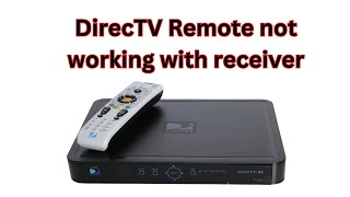 DirecTV Remote not working with Receiver How to fix [upl. by Amargo495]