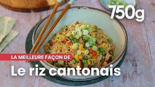 La meilleure façon de Réussir le riz cantonais  750g [upl. by Lammond]