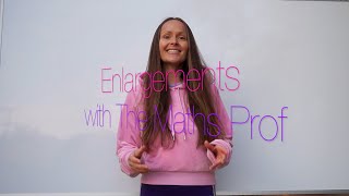 The Maths Prof Enlargements Transformations [upl. by Lida]