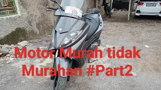 Motor Murah Tidak Murahan Part2 [upl. by Eden]