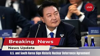 U S and South Korea Sign Historic Nuclear Deterrence Agreement [upl. by Durstin]