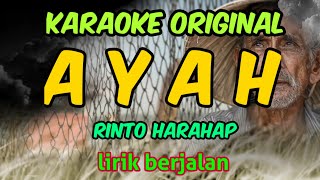 Karaoke quotAYAHquot Rinto Harahap dengan lirik berjalan [upl. by Assen]